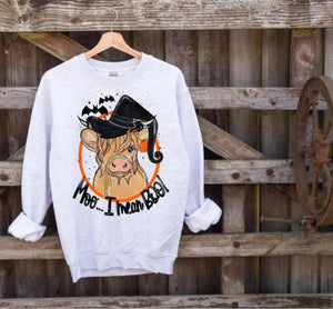 Moo. I mean boo! Sweatshirt